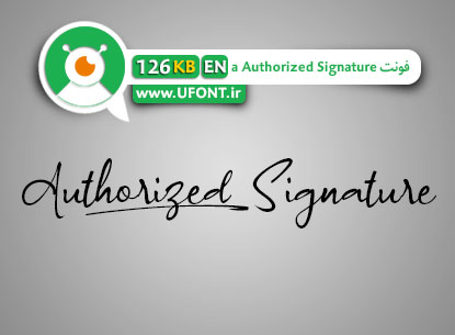 پیش نمایش فونت لاتین a authorized signature